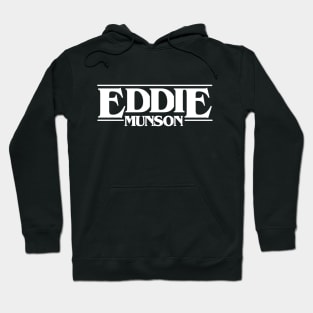 Some Stranger Eddie Shirt White Font Hoodie